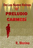 Preludio Carmesí, De los Nueve Reinos (eBook, ePUB)