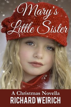 Mary's Little Sister (eBook, ePUB) - Weirich, Richard