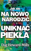 Jak sie na nowo narodzic i uniknac piekla (eBook, ePUB)