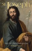 St. Joseph: Help for Life's Emergencies (eBook, ePUB)