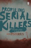 Profiling Serial Killers (eBook, ePUB)