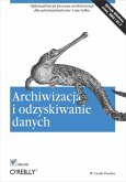 Archiwizacja i odzyskiwanie danych (eBook, ePUB)