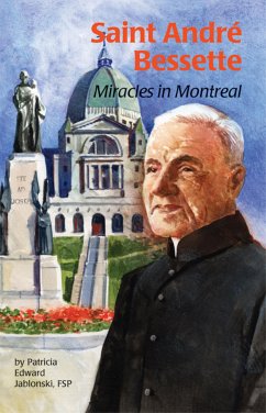 Saint André Bessette (eBook, ePUB) - Edward, Patricia