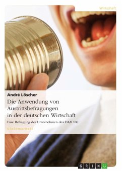 Die Anwendung von Austrittsbefragungen in der deutschen Wirtschaft (eBook, ePUB) Die Anwendung von Austrittsbefragungen in der deutschen Wirtschaft (eBook, ePUB)