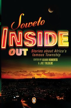 Soweto Inside Out (eBook, ePUB) - Roberts, Adam