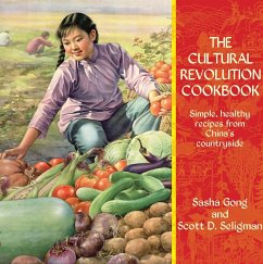 Cultural Revolution Cookbook (eBook, ePUB) - Gong, Sasha