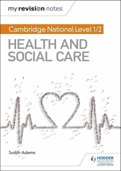 My Revision Notes: Cambridge National Level 1/2 Health and Social Care (eBook, ePUB) - Adams, Judith