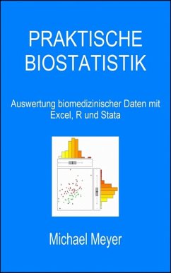 Praktische Biostatistik (eBook, ePUB) - Meyer, Michael