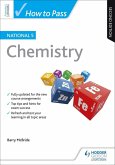 How to Pass National 5 Chemistry, Second Edition (eBook, ePUB)