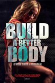 Build A Better Body (eBook, ePUB)