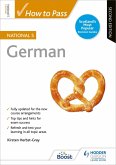 How to Pass National 5 German, Second Edition (eBook, ePUB)