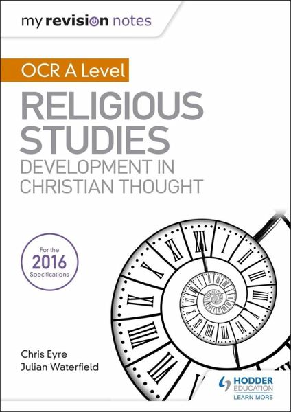 My Revision Notes OCR A Level Religious Studies: Developments in Christian Thought (eBook, ePUB) My Revision Notes OCR A Level Religious Studies: Developments in Christian Thought (eBook, ePUB)