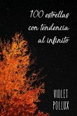 100 estrellas con tendencia al infinito (eBook, ePUB)