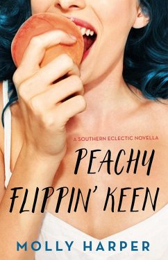 Cover Peachy Flippin' Keen (eBook, ePUB)