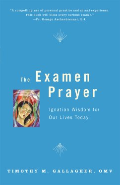 The Examen Prayer (eBook, ePUB) - Gallagher, Timothy M.