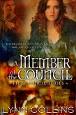 A Member of the Council (The Council Series, #1) (eBook, ePUB)