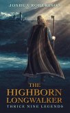 The Highborn Longwalker (eBook, ePUB)