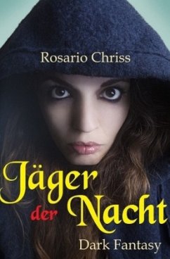 Jäger der Nacht - Chriss, Rosario