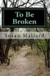 To Be Broken (eBook, ePUB) - Bild 1