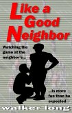 Like a Good Neighbor (eBook, ePUB)