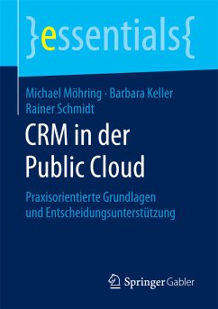 CRM in der Public Cloud (eBook, PDF) - Möhring, Michael; Keller, Barbara; Schmidt, Rainer