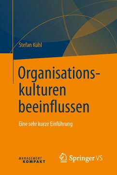 Organisationskulturen beeinflussen (eBook, PDF) - Kühl, Stefan