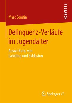 Delinquenz-Verläufe im Jugendalter (eBook, PDF) - Serafin, Marc