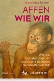 Affen wie wir (eBook, PDF)