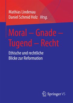 Moral – Gnade – Tugend – Recht (eBook, PDF)