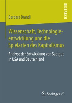 Wissenschaft, Technologieentwicklung und die Spielarten des Kapitalismus (eBook, PDF) - Brandl, Barbara