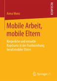 Mobile Arbeit, mobile Eltern (eBook, PDF)