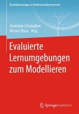 Evaluierte Lernumgebungen zum Modellieren (eBook, PDF) Evaluierte Lernumgebungen zum Modellieren (eBook, PDF)