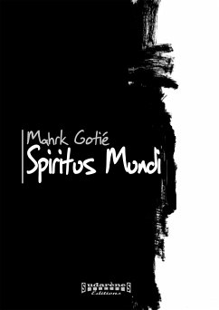 Spiritus Mundi (eBook, ePUB) - Gotié, Mahrk