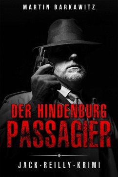 Der Hindenburg Passagier (eBook, ePUB) - Barkawitz, Martin