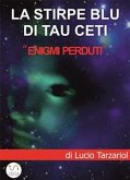 La Stirpe blu di Tau Ceti (eBook, ePUB)