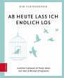 Ab heute lass ich endlich los (eBook,... - Bild 1