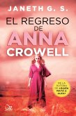 El regreso de Anna Crowell (eBook, ePUB) El regreso de Anna Crowell (eBook, ePUB)