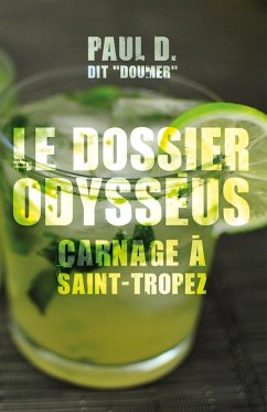 Cover Le dossier Odysseus : Carnage a Saint-Tropez (eBook, ePUB)