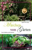 Märchen von Gärten (eBook, ePUB)