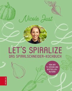 Let's Spiralize (eBook, ePUB) - Just, Nicole