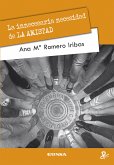 La innecesaria necesidad de la AMISTAD (eBook, ePUB)