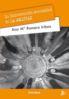 Cover La innecesaria necesidad de la AMISTAD (eBook, ePUB)