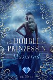 Das Double der Prinzessin 1: Maskerade (eBook, ePUB)
