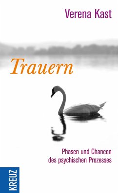 Trauern (eBook, PDF) - Kast, Verena