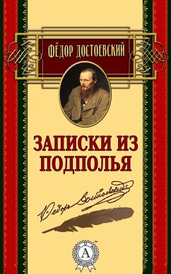 Notes from the Underground (eBook, ePUB) - Dostoyevskiy, Fedor