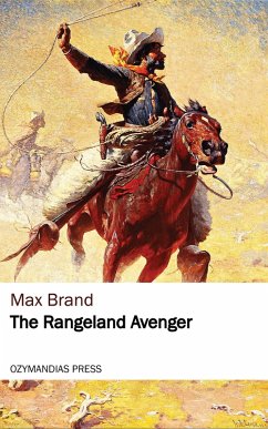 The Rangeland Avenger (eBook, ePUB) - Brand, Max