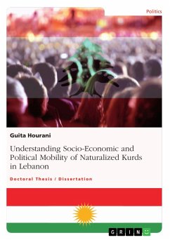 Understanding Socio-Economic and Political Mobility of Naturalized Kurds in Lebanon (eBook, PDF)