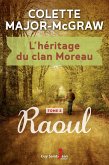 L'heritage du clan Moreau, tome 2 (eBook, ePUB)