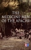 The Medicine-Men of the Apache (eBook, ePUB)