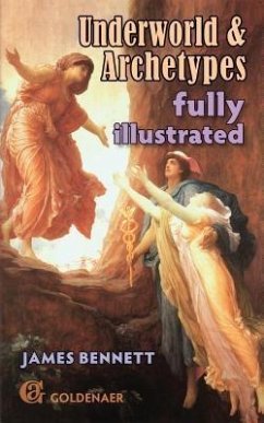Cover Underworld & Archetypes Fully Illustrated (eBook, ePUB)